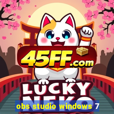 obs studio windows 7